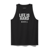 Women's Life Is Hard High-Neck Tank